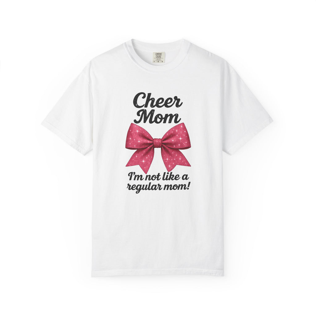 Cheer Mom T-Shirt — "I'm Not Like a Regular Mom" Mean Girls Quote