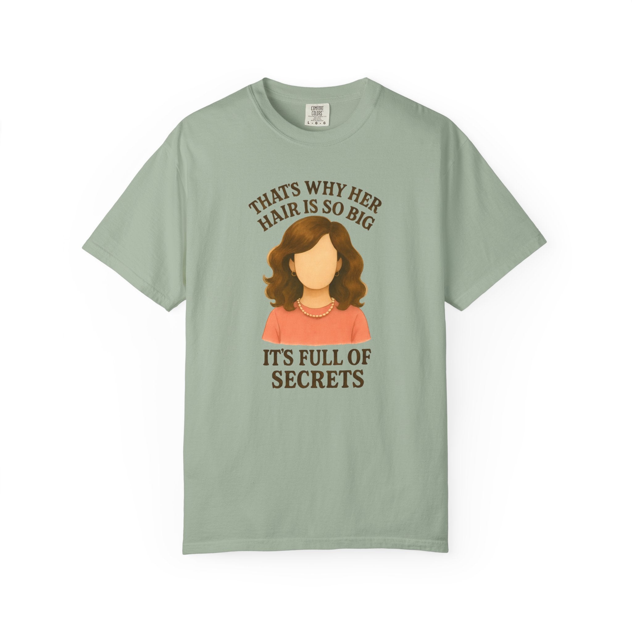 "That's Why Her Hair Is So Big" T-Shirt — Mean Girls Quote Tee