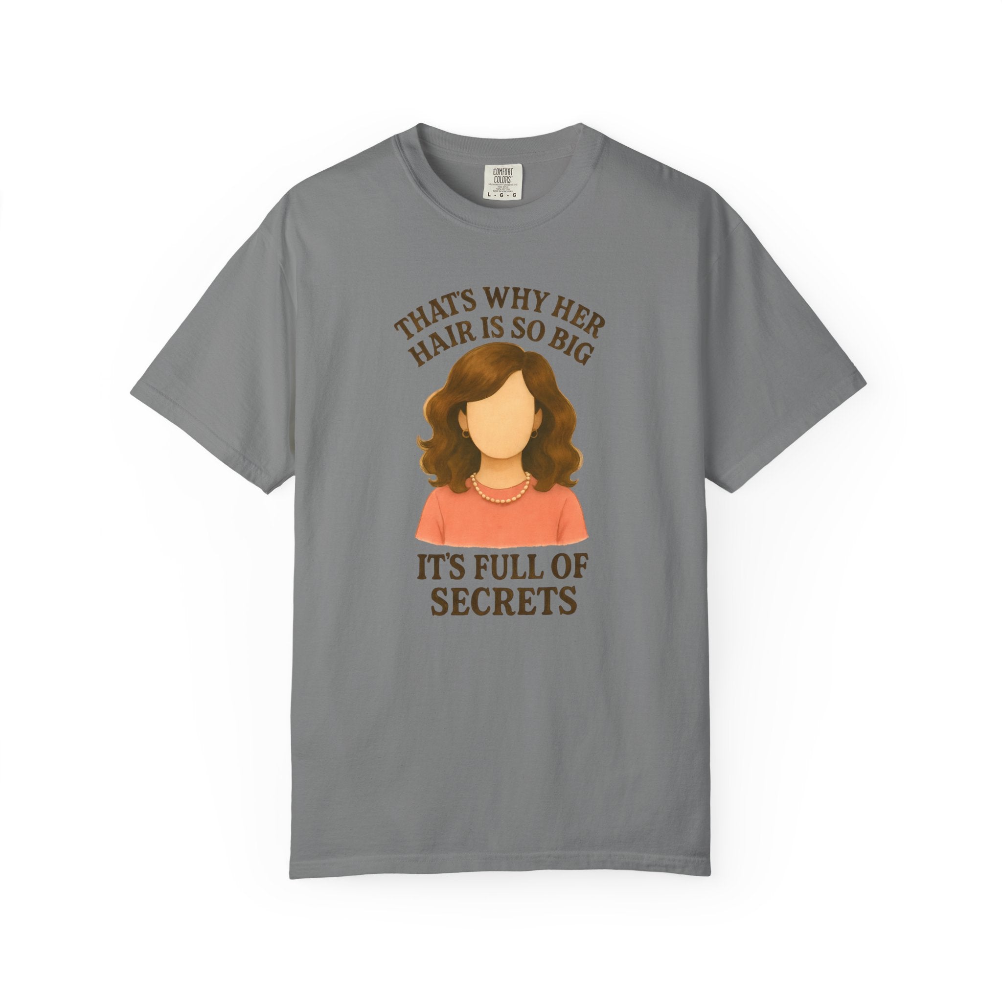 "That's Why Her Hair Is So Big" T-Shirt — Mean Girls Quote Tee