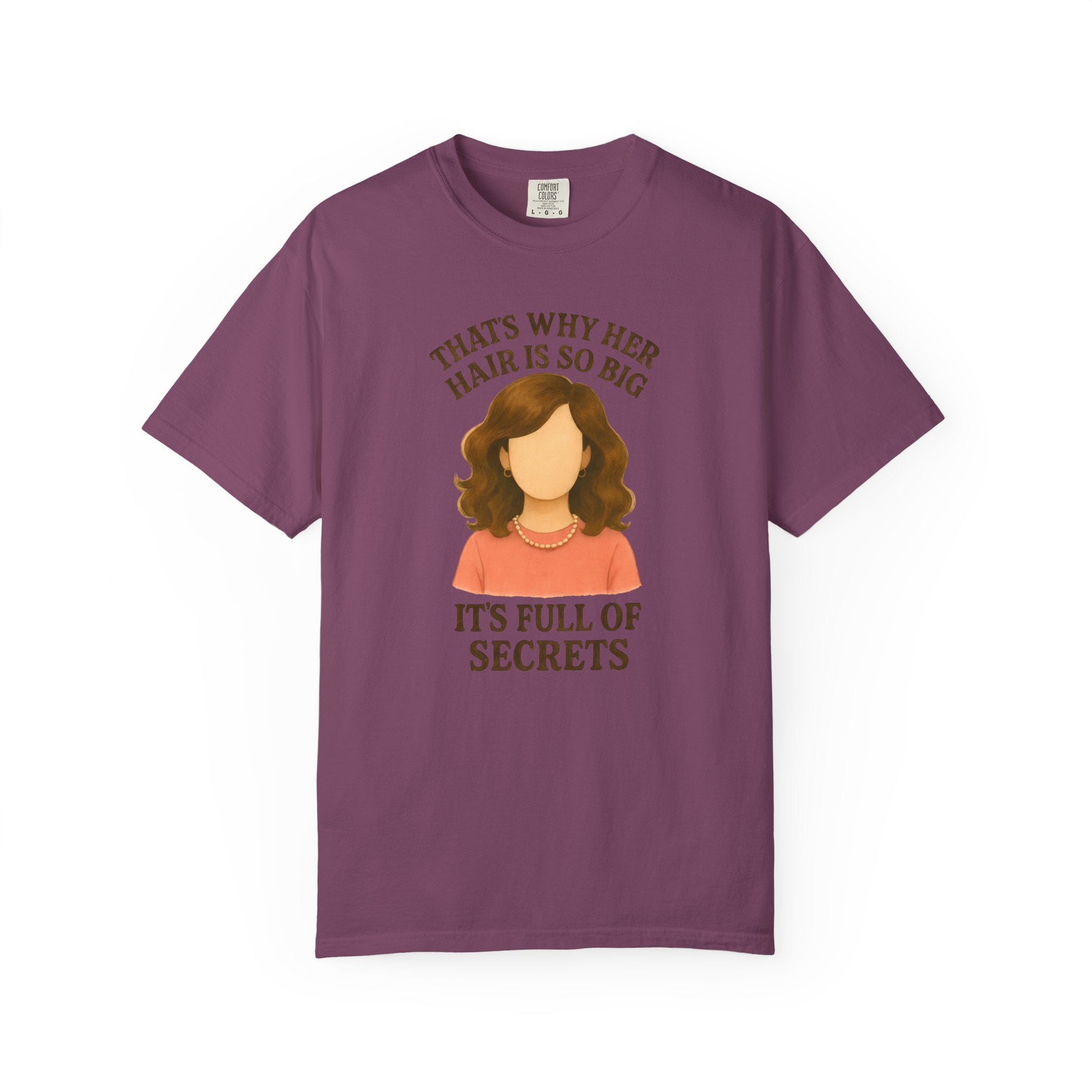 "That's Why Her Hair Is So Big" T-Shirt — Mean Girls Quote Tee