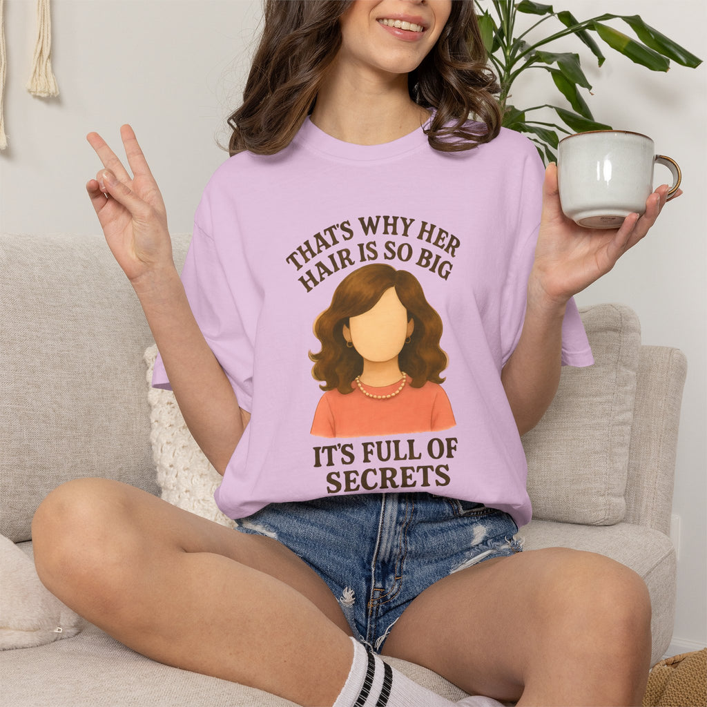 "That's Why Her Hair Is So Big" T-Shirt — Mean Girls Quote Tee