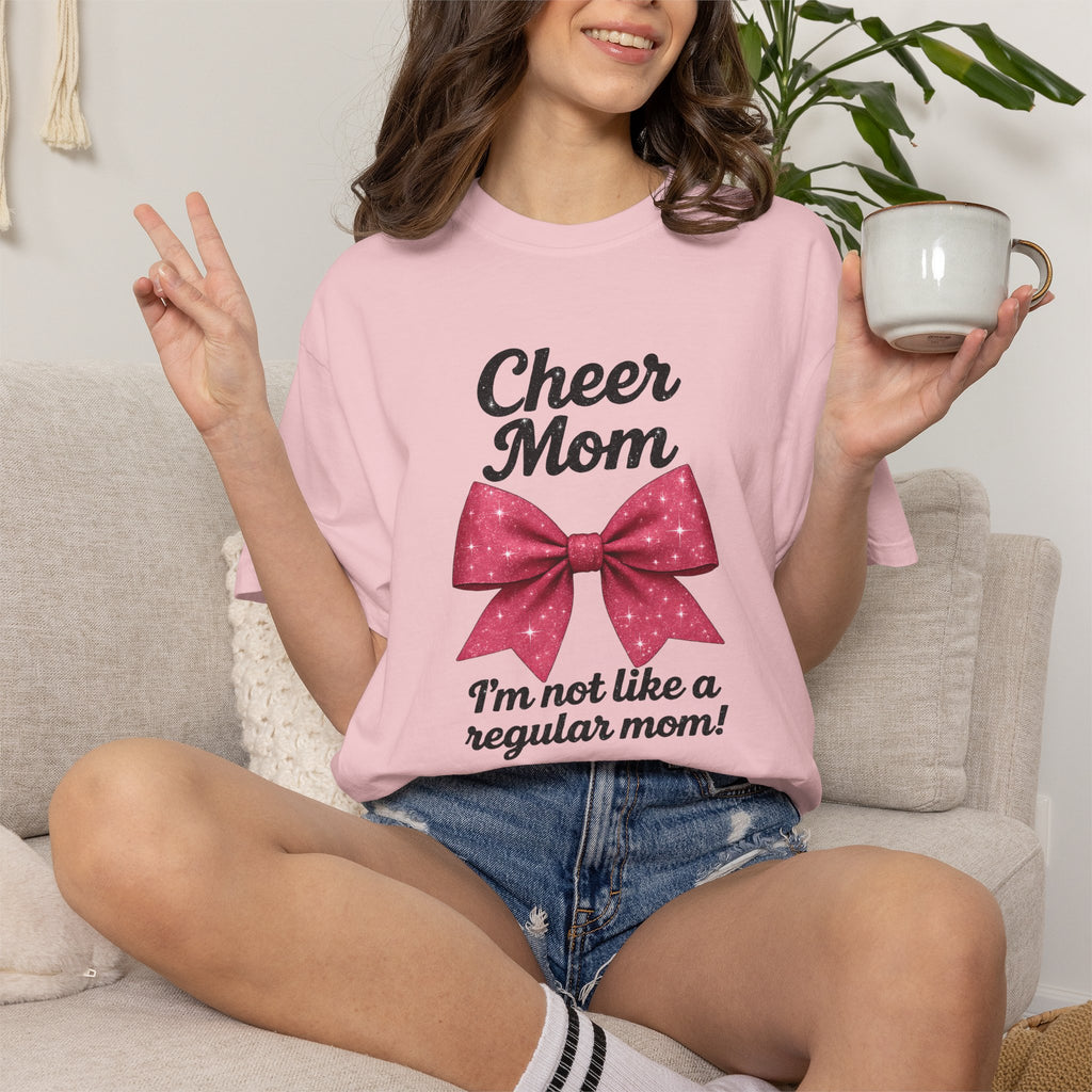 Cheer Mom T-Shirt — "I'm Not Like a Regular Mom" Mean Girls Quote