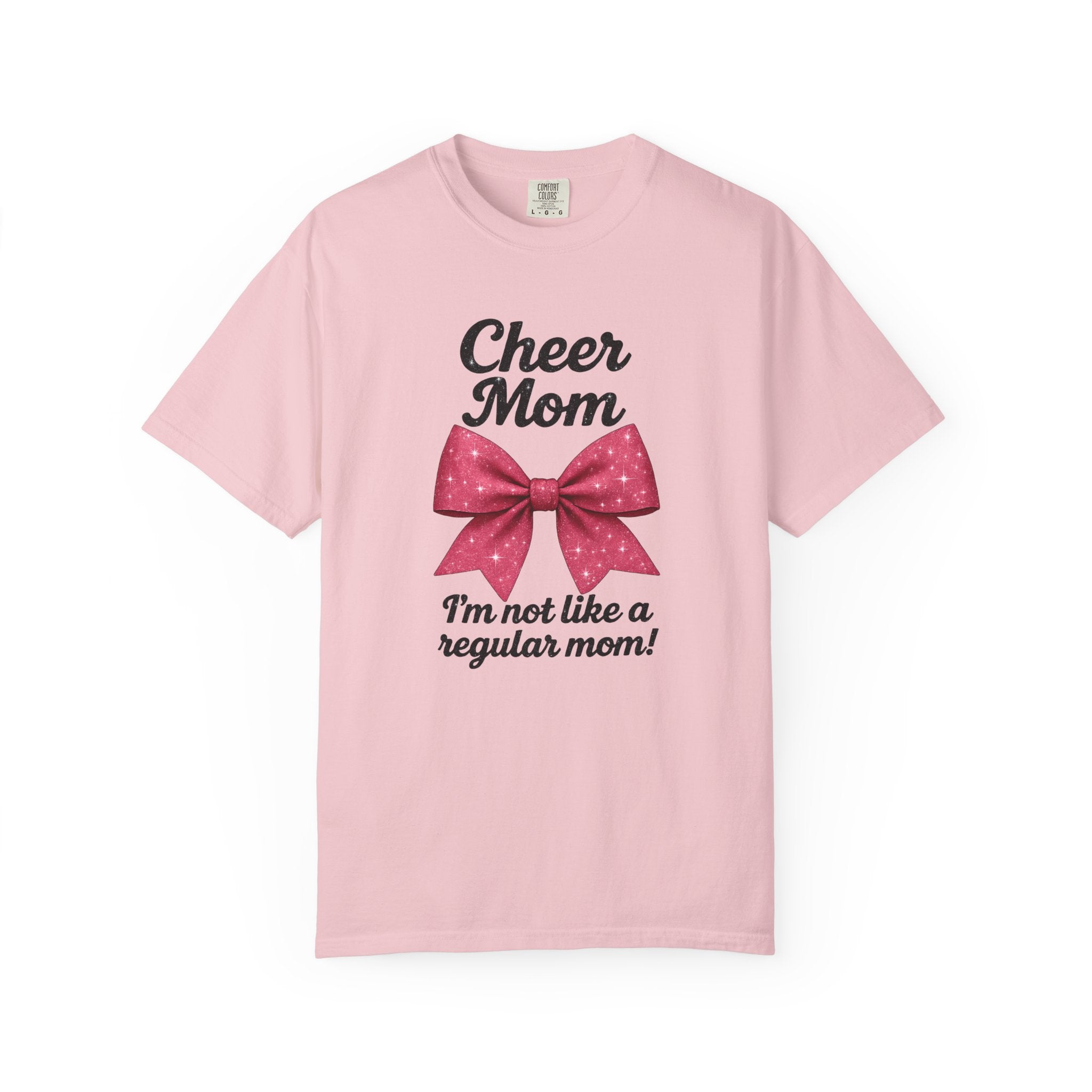 Cheer Mom T-Shirt — "I'm Not Like a Regular Mom" Mean Girls Quote