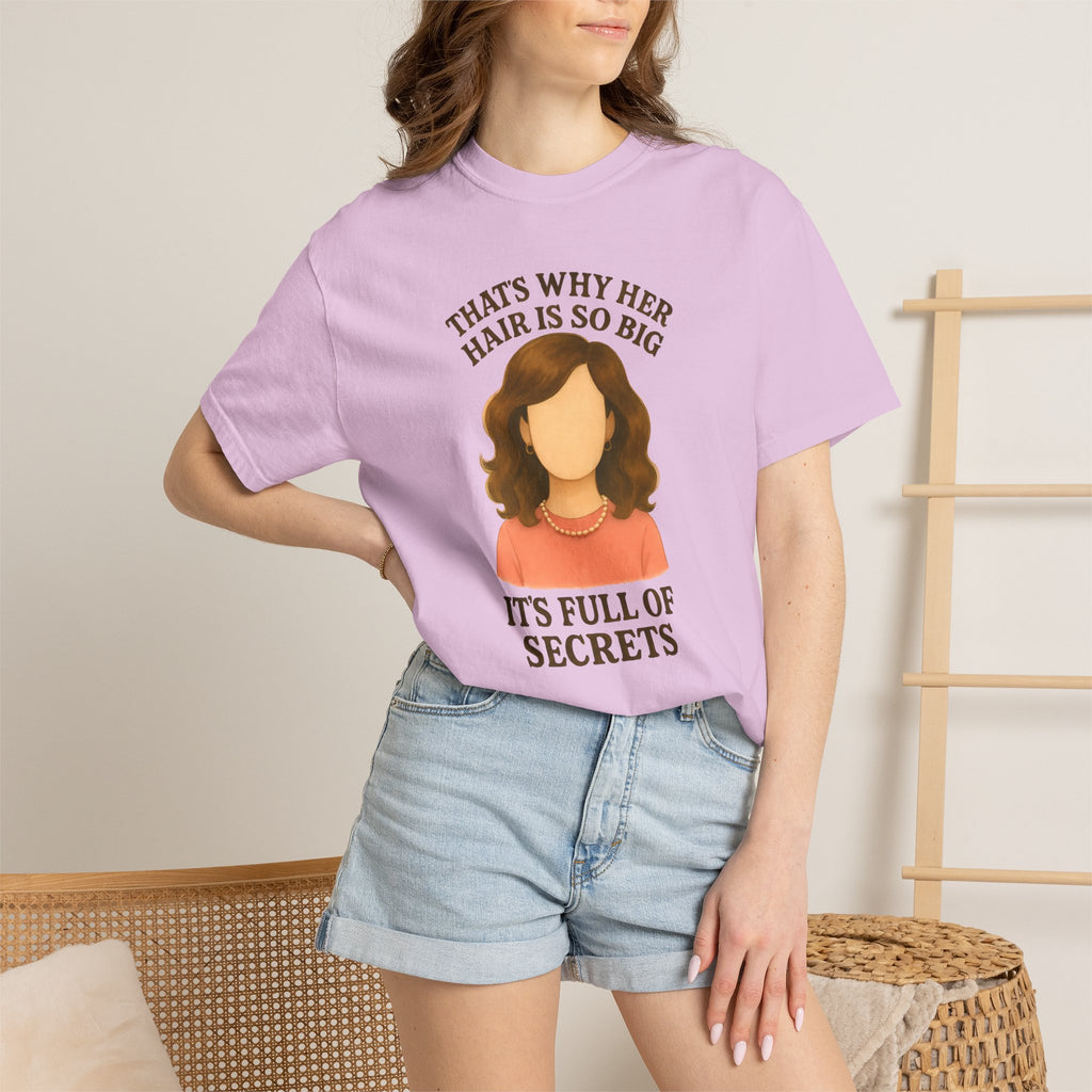 "That's Why Her Hair Is So Big" T-Shirt — Mean Girls Quote Tee