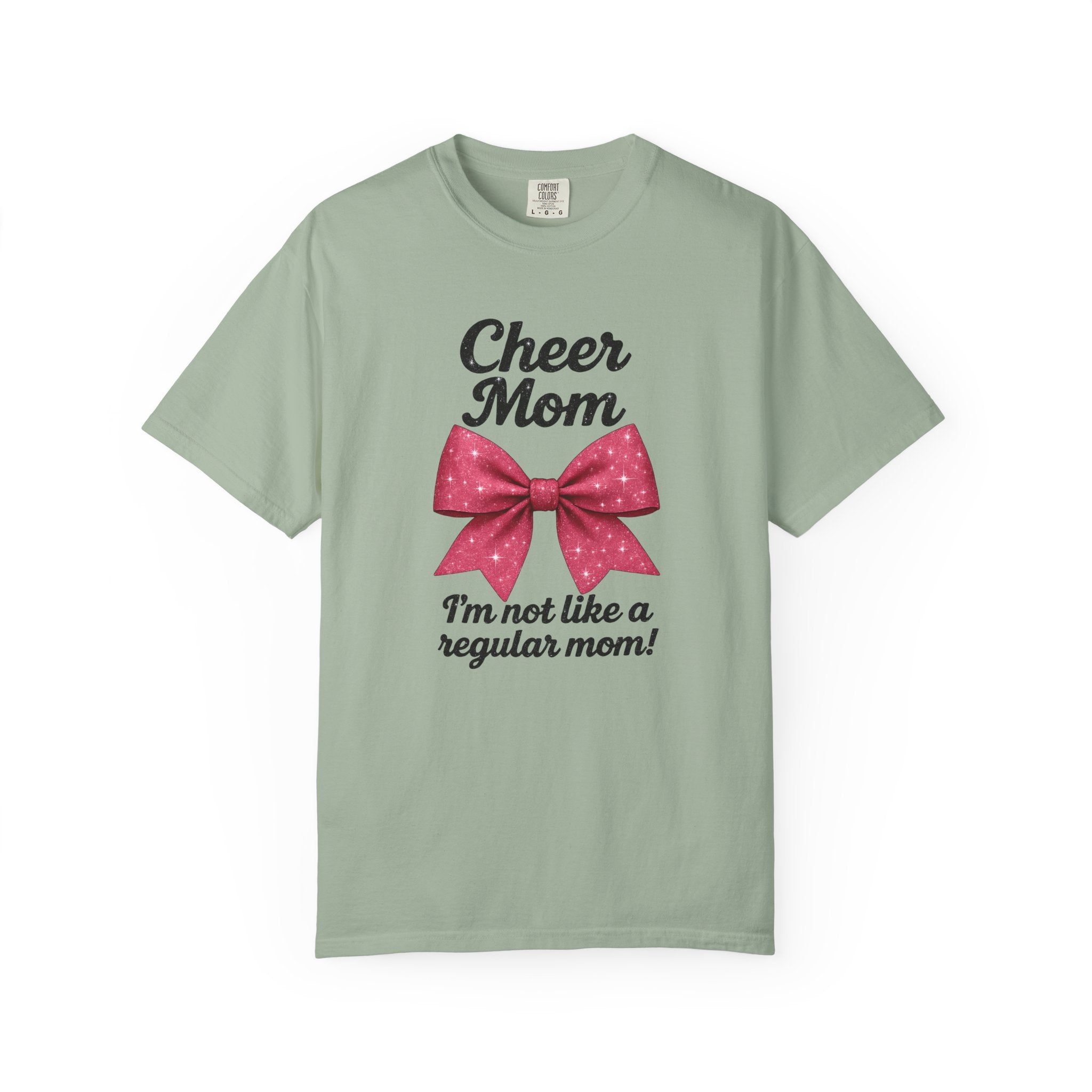 Cheer Mom T-Shirt — "I'm Not Like a Regular Mom" Mean Girls Quote