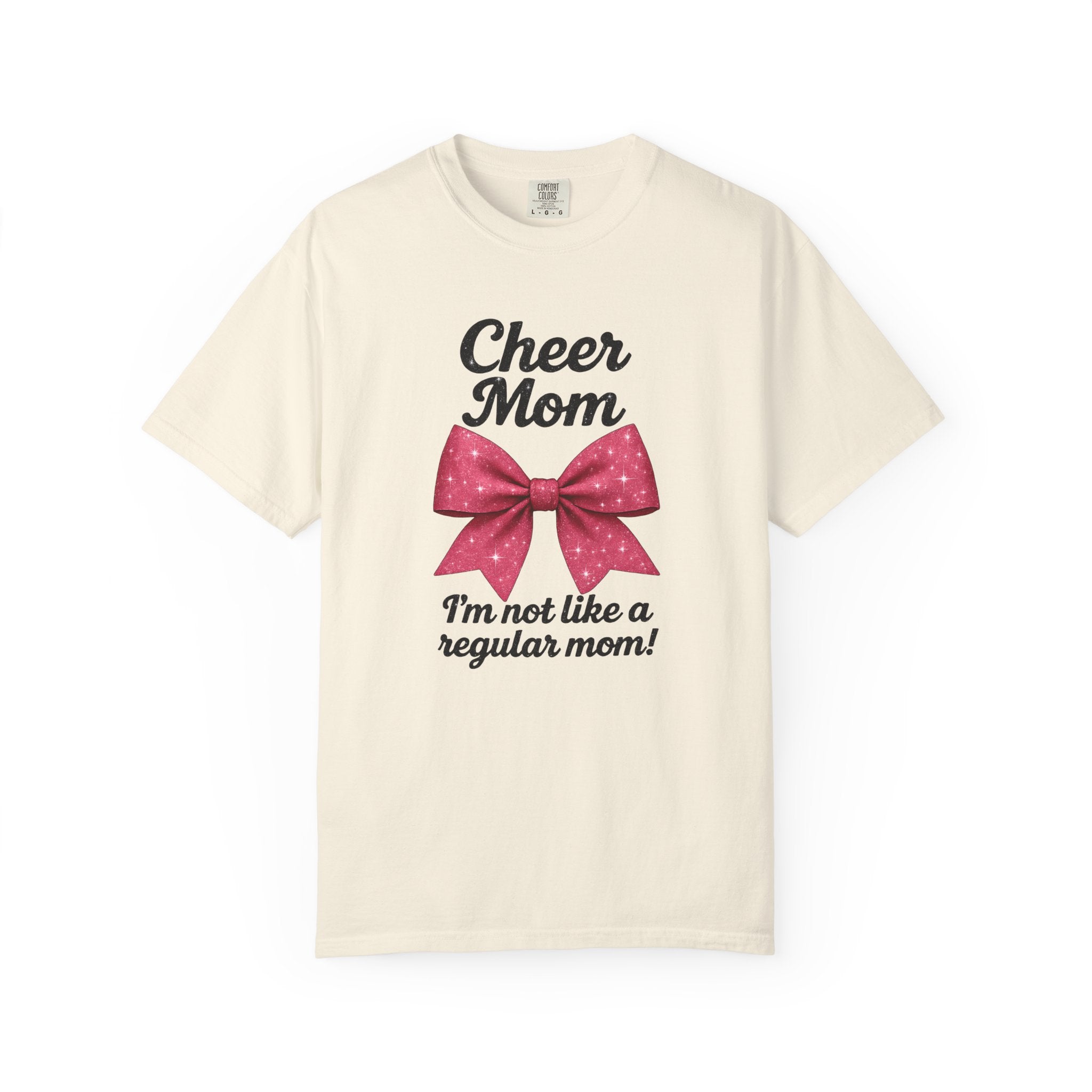Cheer Mom T-Shirt — "I'm Not Like a Regular Mom" Mean Girls Quote