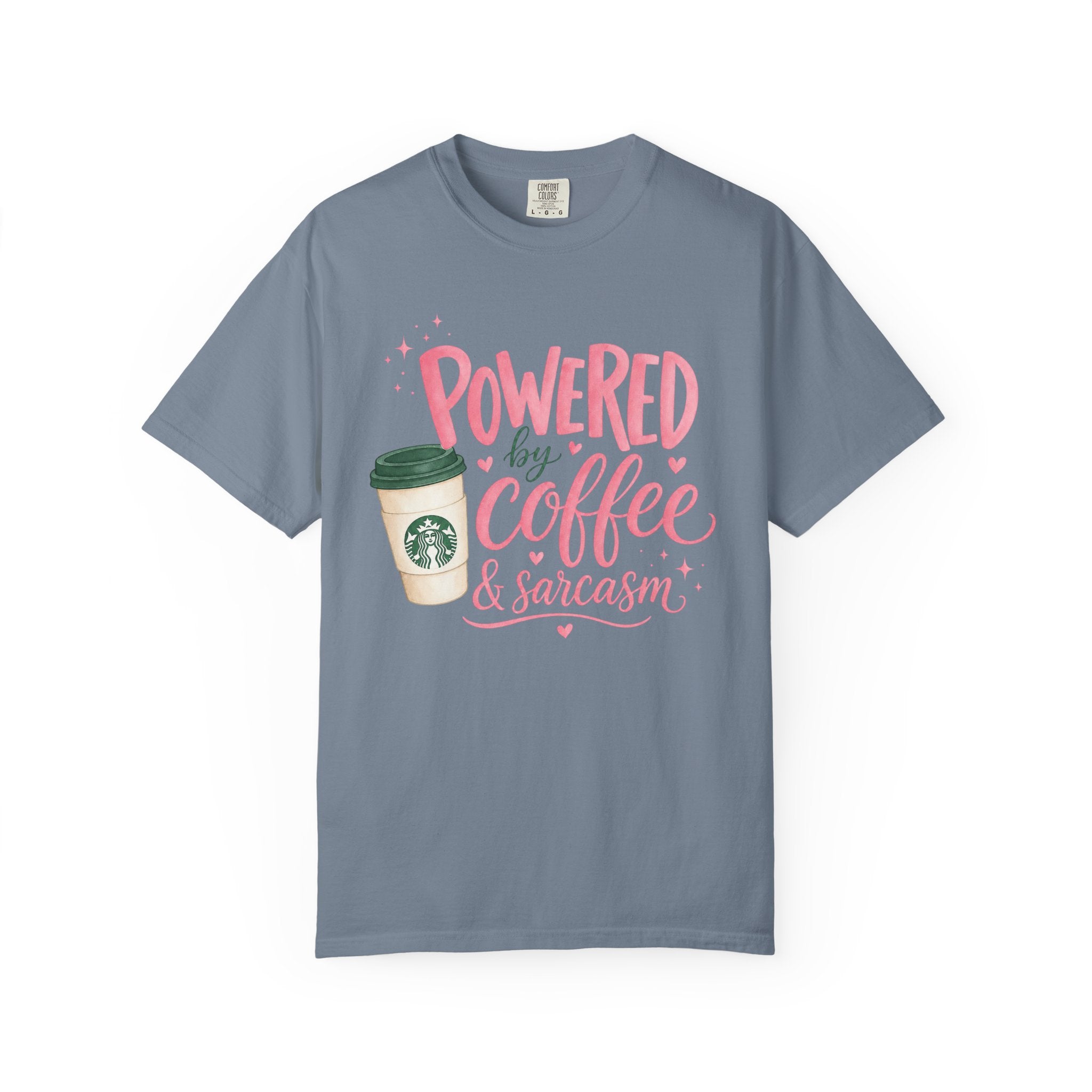 Coffee & Sarcasm T-Shirt — "Powered by Coffee & Sarcasm" Graphic Tee
