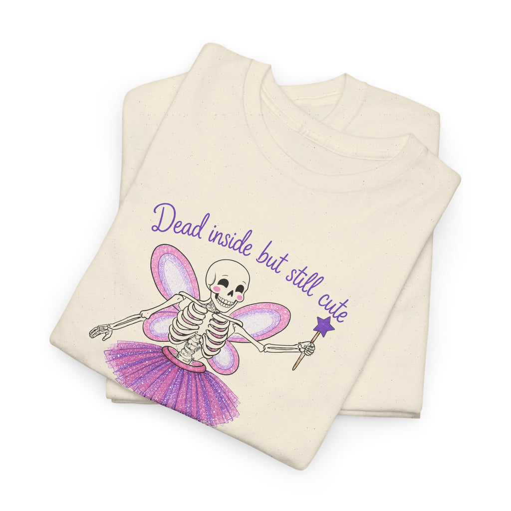Dead Inside but Still Cute Ballerina Skeleton Tee — Spooky Fairycore Graphic T-Shirt