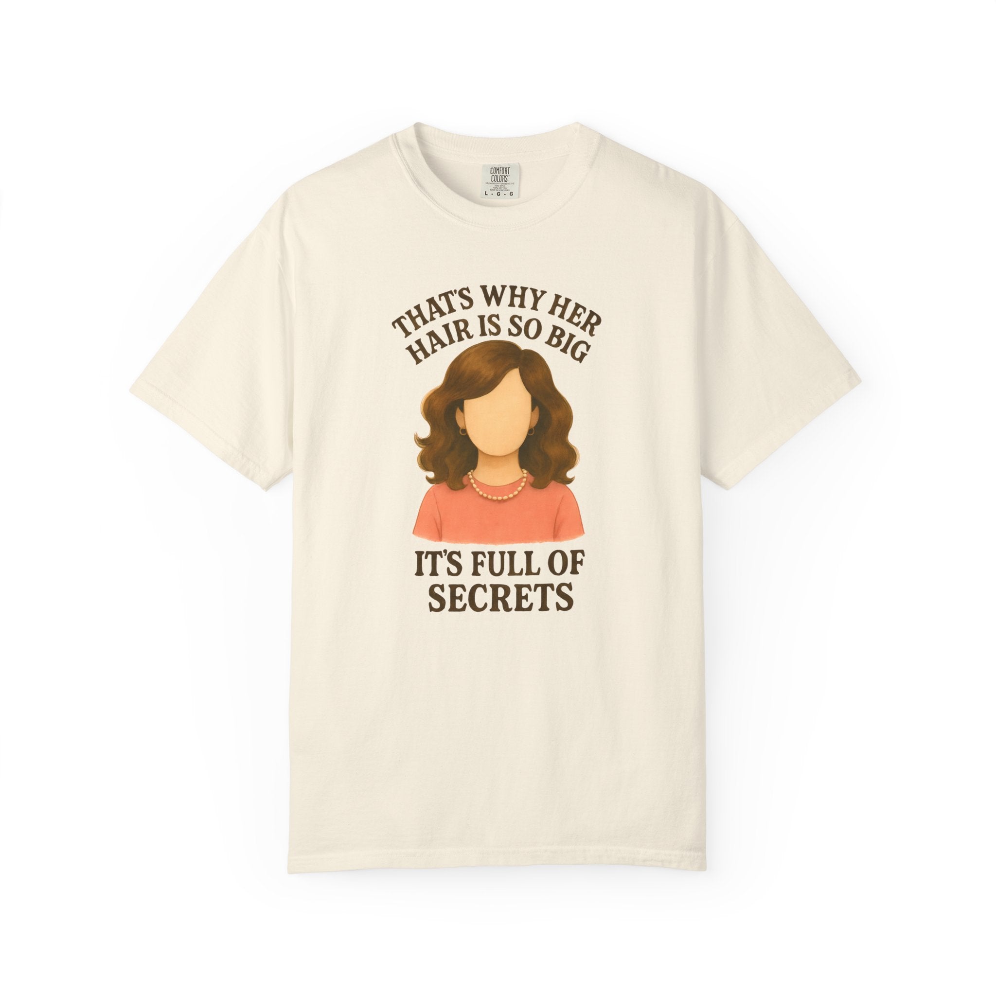 "That's Why Her Hair Is So Big" T-Shirt — Mean Girls Quote Tee