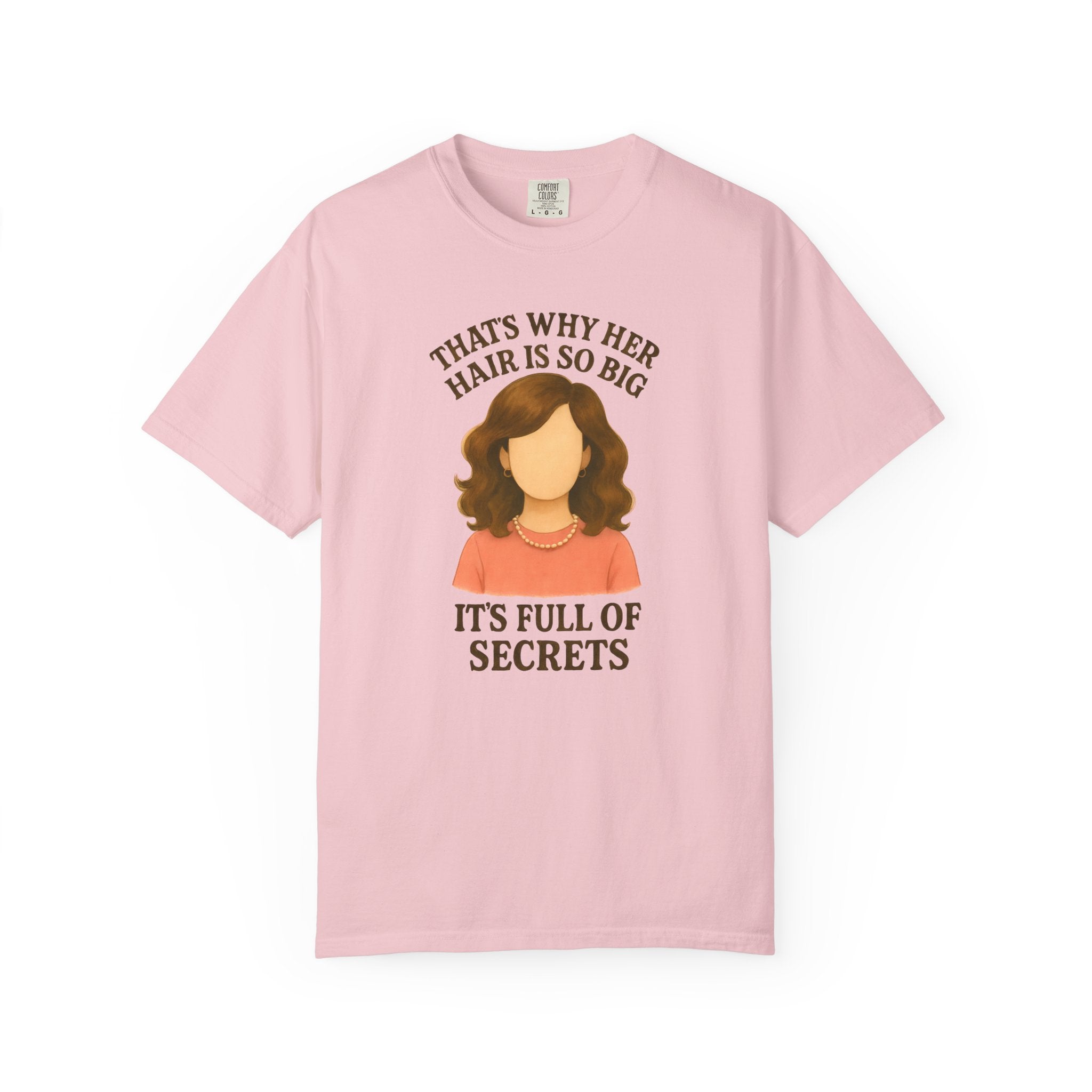 "That's Why Her Hair Is So Big" T-Shirt — Mean Girls Quote Tee