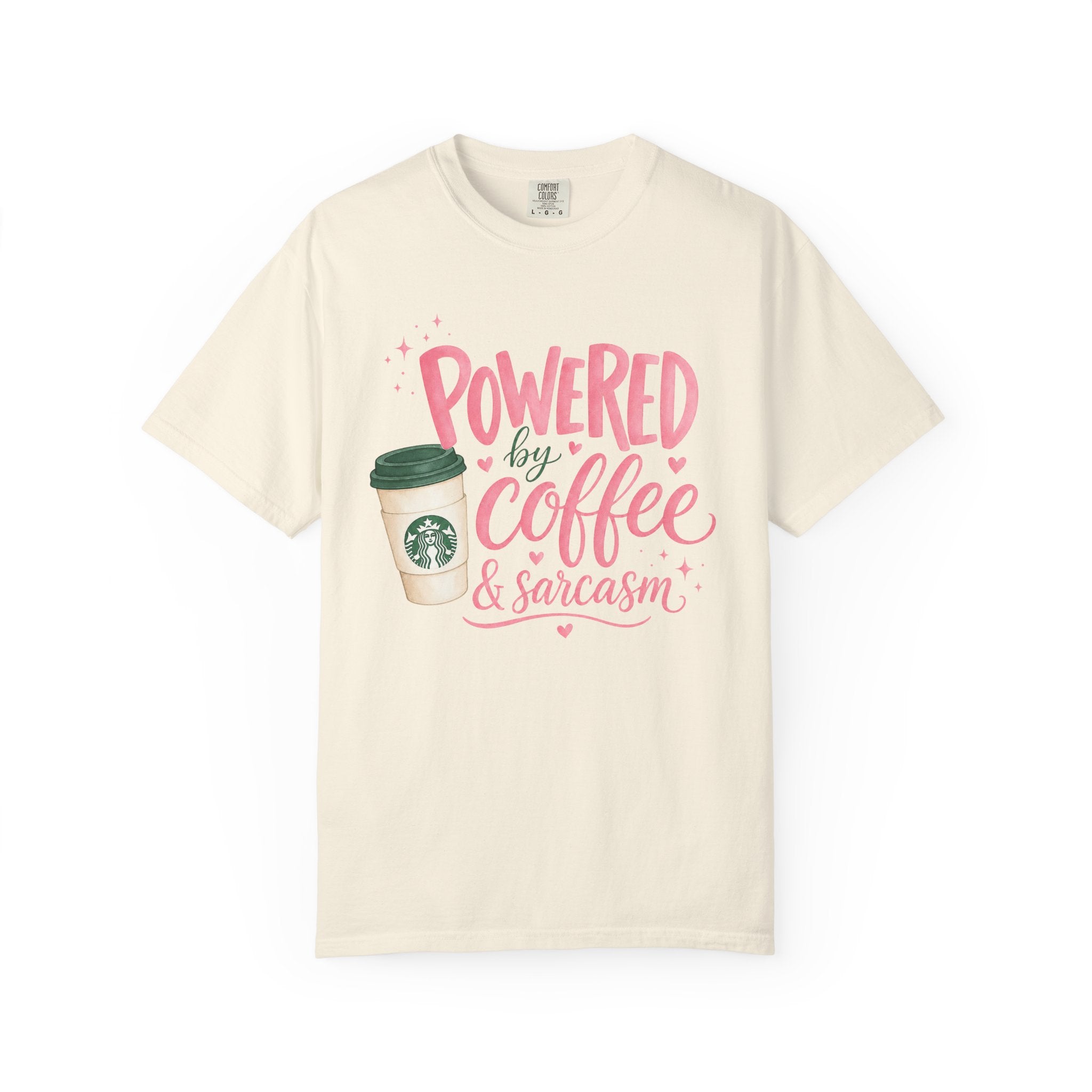 Coffee & Sarcasm T-Shirt — "Powered by Coffee & Sarcasm" Graphic Tee
