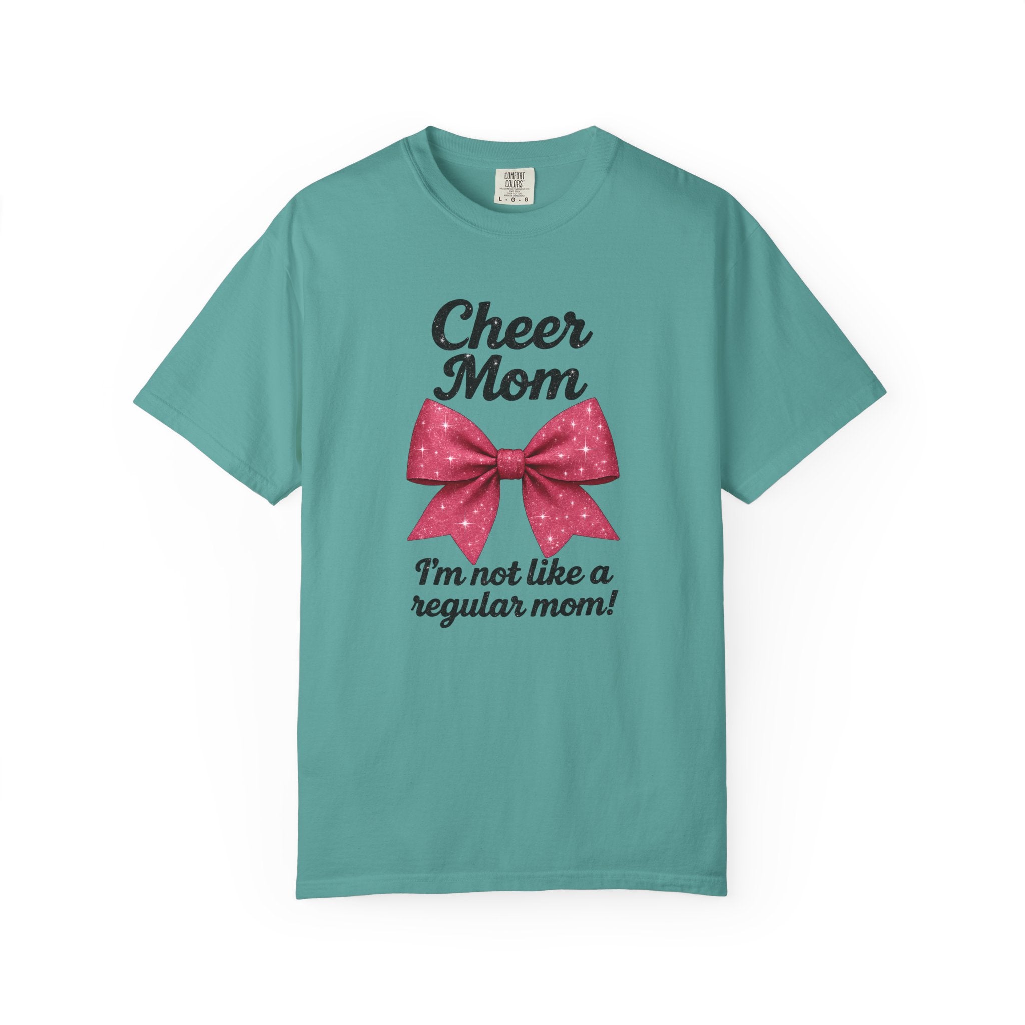 Cheer Mom T-Shirt — "I'm Not Like a Regular Mom" Mean Girls Quote
