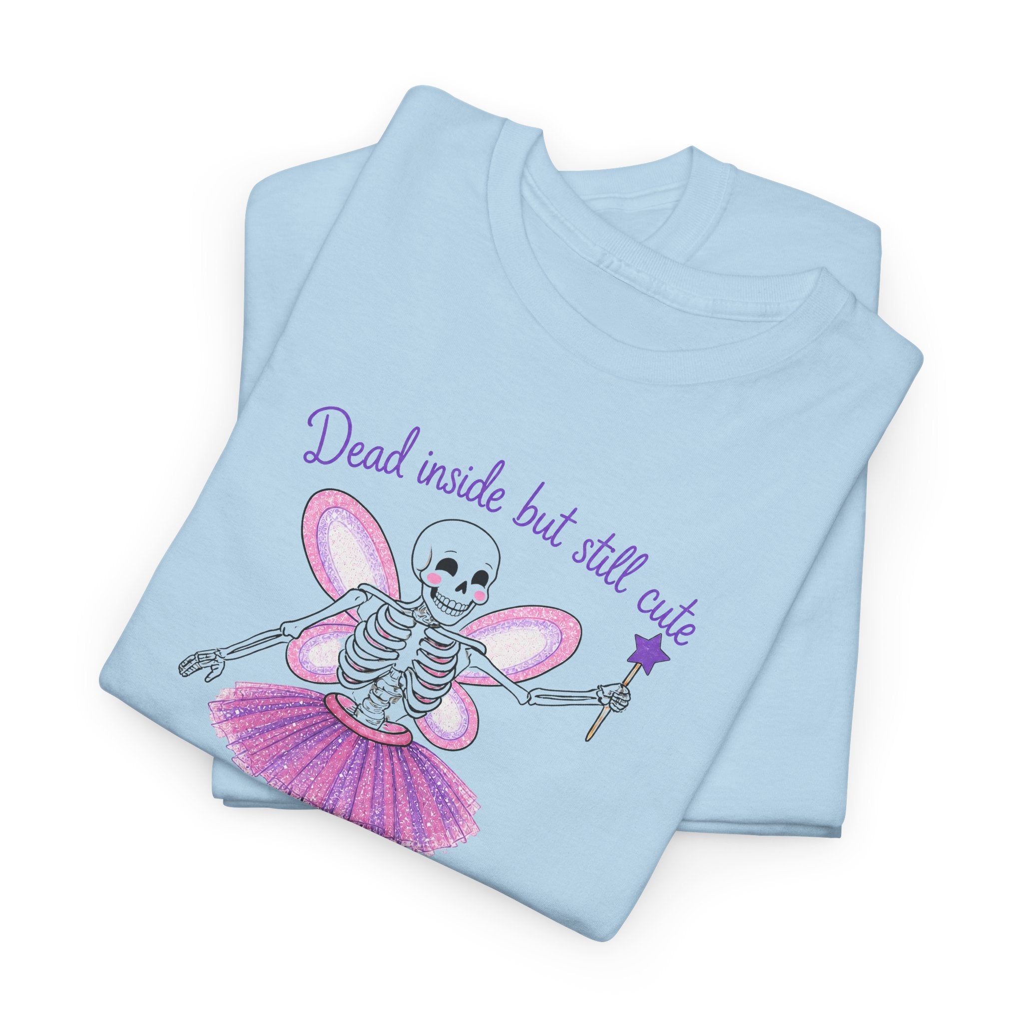 Dead Inside but Still Cute Ballerina Skeleton Tee — Spooky Fairycore Graphic T-Shirt